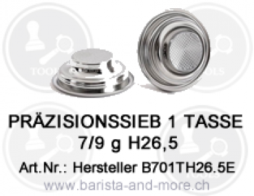 Präzisionssieb 1 TASSE 7/9 g H26,5 [B701TH26.5E]